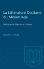 Image for La Litterature Occitane du Moyen Age : Bibliographie Selective et Critique