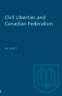 Image for Civil Liberties and Canadian Federalism