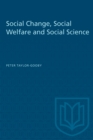Image for Social Change, Social Welfare and Social Science.
