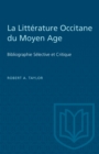 Image for La Litterature Occitane du Moyen Age: Bibliographie Selective et Critique