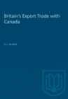 Image for Britain&#39;s Export Trade with Canada