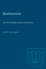 Image for Bonhomme: French-Canadian Stories and Sketches