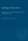 Image for Geology of the Arctic: Proceedings of the First International Symposium on Arctic Geology (Vol. 2)