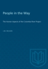 Image for People in the Way : The Human Aspects of the Columbia River Project