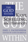 Image for God Within: Kant, Schelling, and Historicity