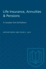 Image for Life Insurance, Annuities &amp; Pensions : A Canadian Text (3rd Edition)