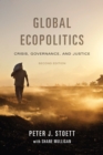 Image for Global Ecopolitics : Crisis, Governance, and Justice, Second Edition