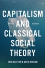 Image for Capitalism and Classical Social Theory, Third Edition