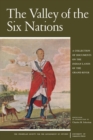 Image for Valley of the Six Nations: A Collection of Documents on the Indian Lands of the Grand River