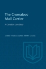 Image for Cromaboo Mail Carrier: A Canadian Love Story