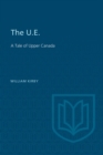 Image for U.E. : A Tale Of Upper Canada