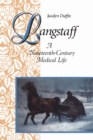 Image for Langstaff: A Nineteenth-Century Medical Life