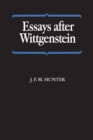 Image for Essays after Wittgenstein