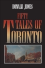 Image for Fifty Tales of Toronto