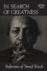 Image for In Search of Greatness: Reflections of Yousuf Karsh