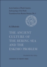 Image for Ancient Culture of the Bering Sea and the Eskimo Problem No. 1