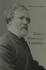 Image for Robert Browning&#39;s Language