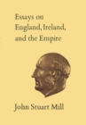 Image for Essays on England, Ireland, and Empire