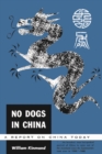 Image for No Dogs in China