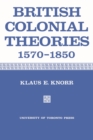 Image for British Colonial Theories 1570-1850