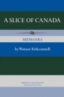 Image for Slice of Canada: Memoirs