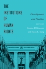Image for Institutions Of Human Rights : Developments And Practices