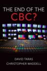 Image for The End of the CBC?
