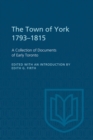 Image for Town of York 1793-1815: A Collection of Documents of Early Toronto