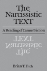 Image for Narcissistic Text: A Reading of Camus&#39; Fiction