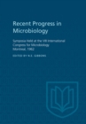 Image for Recent Progress in Microbiology VIII: Symposia Held at the VIII International Congress for Microbiology Montreal, 1962