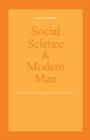 Image for Social Science And Modern Man : Alan B. Plaunt Memorial Lectures 1969