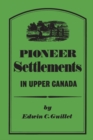 Image for Pioneer Settlements in Upper Canada.