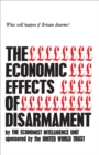 Image for Economic Effects of Disarmament: What will happen if Britain disarms?