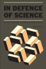 Image for In Defence of  Science: Science, Technology, and Politics in Modern Society