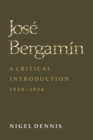 Image for Jose Bergamin : A Critical Introduction, 1920-1936