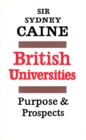 Image for British Universities: Purpose and Prospects