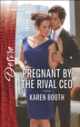 Image for Pregnant by the Rival Ceo