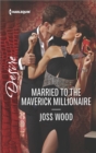 Image for Married to the Maverick Millionaire