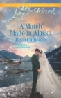 Image for A Match Made in Alaska