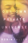 Image for Our Own Private Universe