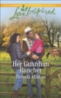 Image for Her Guardian Rancher