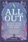 Image for All Out: The No-Longer-Secret Stories of Queer Teens Throughout the Ages