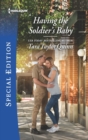 Image for Having the Soldier&#39;s Baby