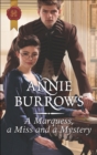 Image for A Marquess, a Miss and a Mystery