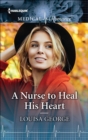 Image for Nurse to Heal His Heart