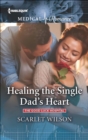 Image for Healing the Single Dad&#39;s Heart
