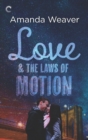 Image for Love &amp; The Laws of Motion