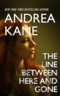 Image for The Line Between Here and Gone