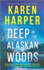 Image for Deep in the Alaskan Woods