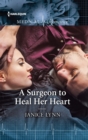 Image for Surgeon to Heal Her Heart